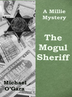 cover image of The Mogul Sheriff